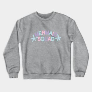 MERMAID SQUAD Crewneck Sweatshirt